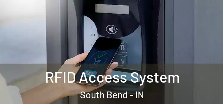  RFID Access System South Bend - IN